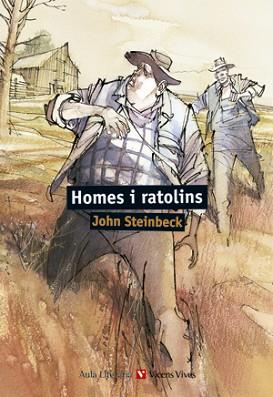 HOMES I RATOLINS | 9788431672515 | STEINBECK, JOHN | Llibreria L'Illa - Llibreria Online de Mollet - Comprar llibres online