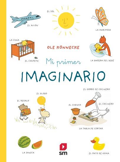 MI PRIMER IMAGINARIO | 9788413188164 | KÖNNECKE, OLE | Llibreria L'Illa - Llibreria Online de Mollet - Comprar llibres online