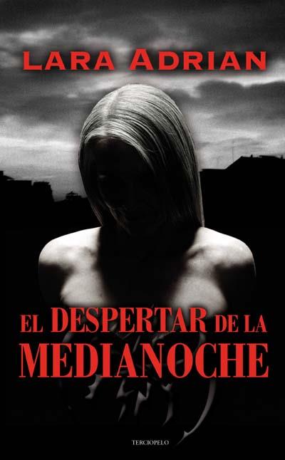 DESPERTAR DE LA MEDIANOCHE, EL | 9788492617227 | ADRIAN, LARA | Llibreria L'Illa - Llibreria Online de Mollet - Comprar llibres online