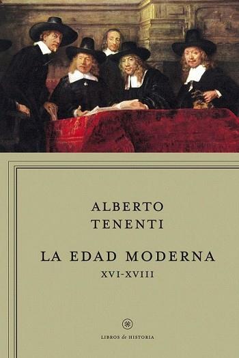 EDAD MODERNA XVI-XVII, LA | 9788498921694 | ALBERTO TENENTI | Llibreria L'Illa - Llibreria Online de Mollet - Comprar llibres online