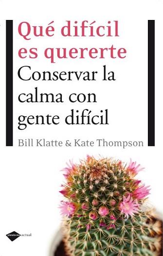 QUE DIFICIL ES QUERERTE | 9788496981553 | LATTE, BILL ! KATE THOMPSON | Llibreria L'Illa - Llibreria Online de Mollet - Comprar llibres online