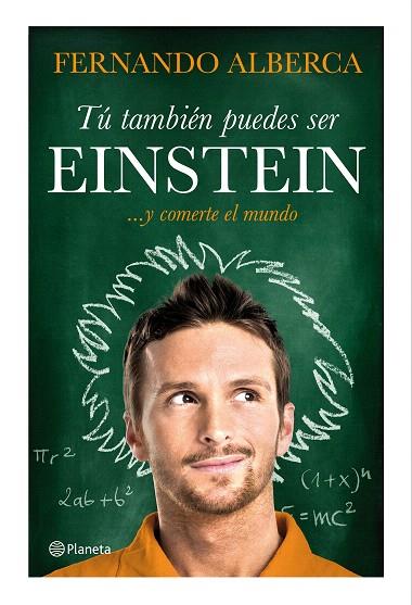 TÚ TAMBIÉN PUEDES SER EINSTEIN | 9788408147466 | ALBERCA, FERNANDO | Llibreria L'Illa - Llibreria Online de Mollet - Comprar llibres online