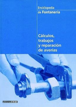 CALCULOS TRABAJOS Y REPARACION DE AVERIAS | 9788432915413 | Llibreria L'Illa - Llibreria Online de Mollet - Comprar llibres online