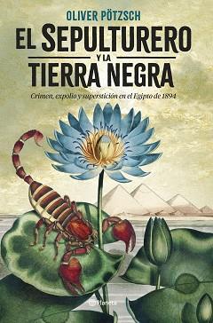 SEPULTURERO Y LA TIERRA NEGRA, EL | 9788408273066 | PÖTZSCH, OLIVER | Llibreria L'Illa - Llibreria Online de Mollet - Comprar llibres online