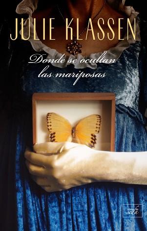 DONDE SE OCULTAN LAS MARIPOSAS | 9788417626303 | KLASSEN, JULIE | Llibreria L'Illa - Llibreria Online de Mollet - Comprar llibres online