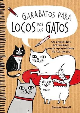 GARABATOS PARA LOCOS POR LOS GATOS | 9788416489039 | GEMMA CORRELL | Llibreria L'Illa - Llibreria Online de Mollet - Comprar llibres online