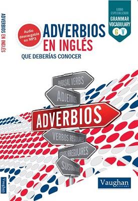 ADVERBIOS EN INGLÉS QUE DEBERÍAS CONOCER | 9788416094981 | BELSKAYA, IRYNA | Llibreria L'Illa - Llibreria Online de Mollet - Comprar llibres online