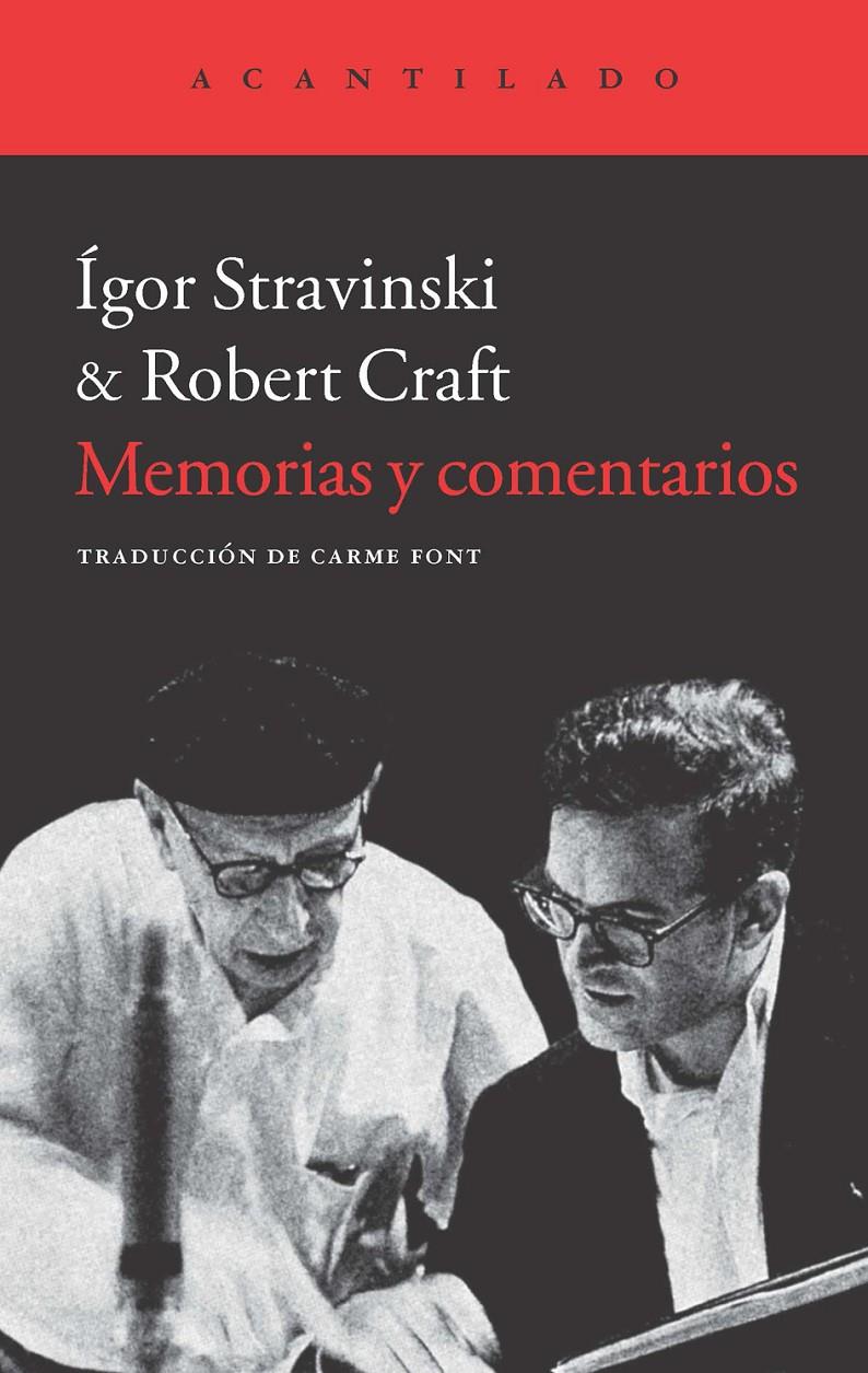 MEMORIAS Y COMENTARIOS | 9788415689669 | STRAVINSKI, IGOR/CRAFT, ROBERT | Llibreria L'Illa - Llibreria Online de Mollet - Comprar llibres online