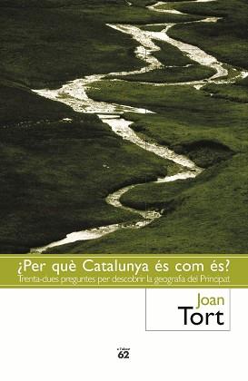 PER QUE CATALUNYA ES COM ES? | 9788429750508 | TORT, JOAN | Llibreria L'Illa - Llibreria Online de Mollet - Comprar llibres online