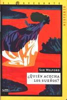 QUIEN ACECHA LOS SUEÑOS | 9788434862722 | WELFORD, SUE | Llibreria L'Illa - Llibreria Online de Mollet - Comprar llibres online