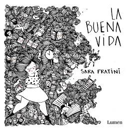 BUENA VIDA, LA | 9788426401915 | FRATINI, SARA | Llibreria L'Illa - Llibreria Online de Mollet - Comprar llibres online