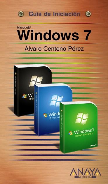 WINDOWS 7 | 9788441526501 | CENTENO PEREZ, ALVARO | Llibreria L'Illa - Llibreria Online de Mollet - Comprar llibres online