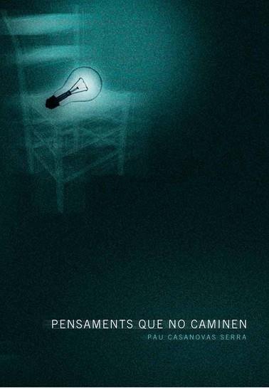 PENSAMENTS QUE NO CAMINEN | 9788485960897 | CASANOVAS SERRA, PAU | Llibreria L'Illa - Llibreria Online de Mollet - Comprar llibres online