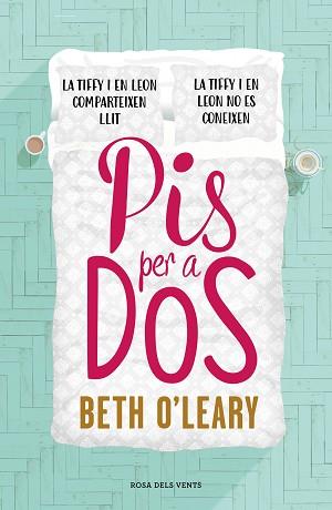 PIS PER A DOS | 9788417627164 | O'LEARY, BETH | Llibreria L'Illa - Llibreria Online de Mollet - Comprar llibres online