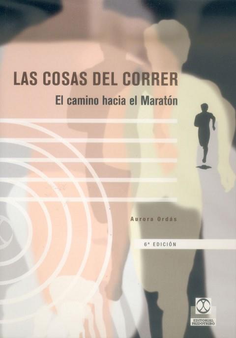 COSAS DEL CORRER, LAS | 9788480192965 | ORDAS, AURORA | Llibreria L'Illa - Llibreria Online de Mollet - Comprar llibres online