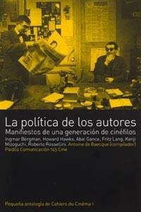 POLITICA DE LOS AUTORES, LA | 9788449314506 | VV.AA | Llibreria L'Illa - Llibreria Online de Mollet - Comprar llibres online