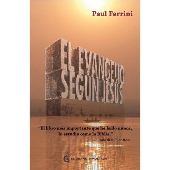 EVANGELIO SEGUN JESUS, EL | 9788493809133 | FERRINI, PAUL | Llibreria L'Illa - Llibreria Online de Mollet - Comprar llibres online