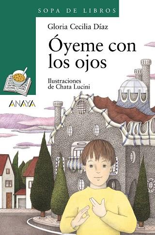 OYEME CON LOS OJOS | 9788420744032 | DIAZ, GLORIA CECILIA | Llibreria L'Illa - Llibreria Online de Mollet - Comprar llibres online