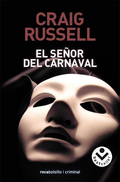 SEÑOR DEL CARNAVAL, EL | 9788496940864 | RUSSELL, CRAIG | Llibreria L'Illa - Llibreria Online de Mollet - Comprar llibres online