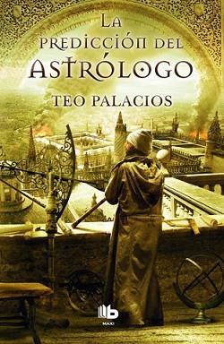 PREDICCIÓN DEL ASTRÓLOGO, LA | 9788490700549 | PALACIOS, TEO | Llibreria L'Illa - Llibreria Online de Mollet - Comprar llibres online