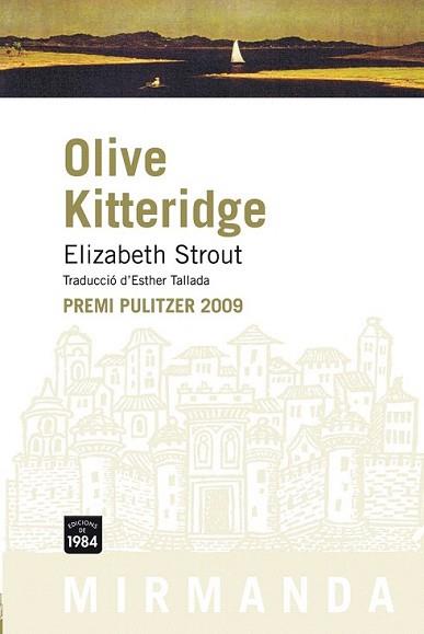 OLIVE KITTERIDGE | 9788492440443 | STROUT, ELIZABETH | Llibreria L'Illa - Llibreria Online de Mollet - Comprar llibres online