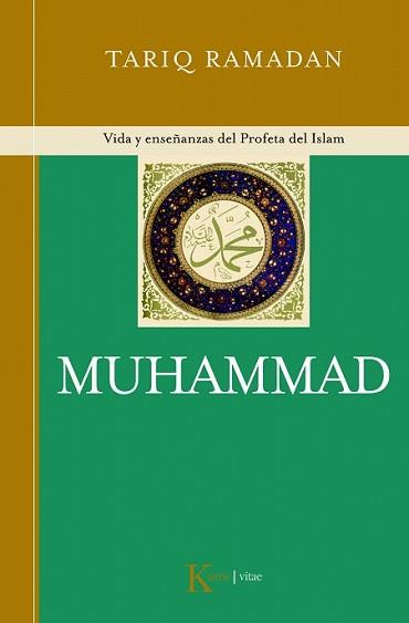 MUHAMMAD | 9788472456952 | RAMADAN, TARIQ | Llibreria L'Illa - Llibreria Online de Mollet - Comprar llibres online