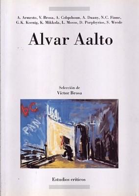 ALVAR AALTO | 9788476282335 | VV.AA. | Llibreria L'Illa - Llibreria Online de Mollet - Comprar llibres online