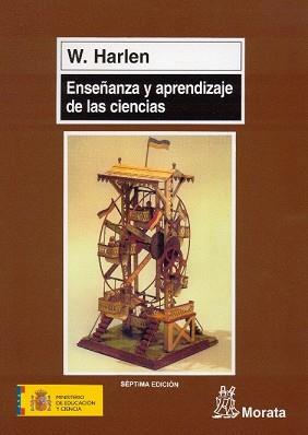 ENSEÑANZA Y APRENDIZAJE DE LAS CIENCIAS | 9788471123312 | Harlen, Wynne | Llibreria L'Illa - Llibreria Online de Mollet - Comprar llibres online