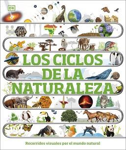 CICLOS DE LA NATURALEZA, LOS | 9780241702963 | DK