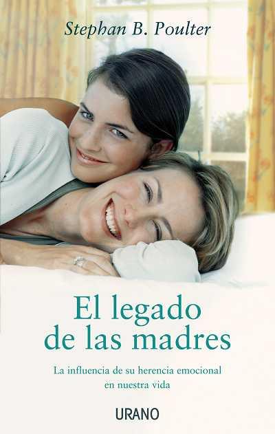 LEGADO DE LAS MADRES, EL | 9788479537319 | POULTER, STEPHAN B. | Llibreria L'Illa - Llibreria Online de Mollet - Comprar llibres online