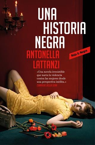 HISTORIA NEGRA, UNA | 9788417125523 | LATTANZI, ANTONELLA | Llibreria L'Illa - Llibreria Online de Mollet - Comprar llibres online