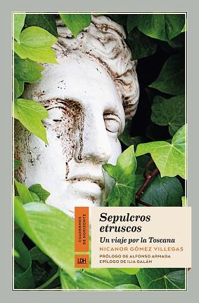 SEPULCROS ETRUSCOS | 9788417594695 | GÓMEZ VILLEGAS, NICANOR | Llibreria L'Illa - Llibreria Online de Mollet - Comprar llibres online