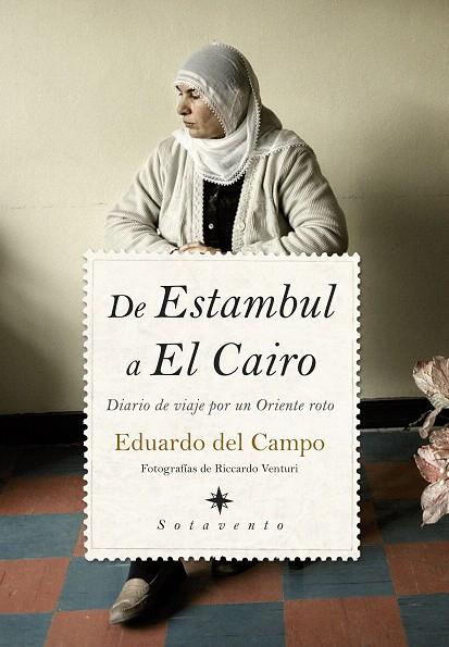 DE ESTAMBUL A EL CAIRO | 9788492573394 | DEL CAMPO, EDUARDO | Llibreria L'Illa - Llibreria Online de Mollet - Comprar llibres online