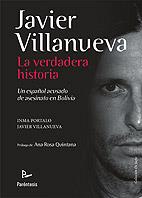 JAVIER VILLANUEVA. LA VERDADERA HISTORIA | 9788493713508 | VILLANUEVA, JAVIER/PORTALO, INMA | Llibreria L'Illa - Llibreria Online de Mollet - Comprar llibres online