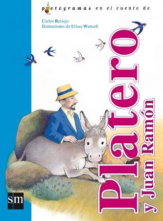 PLATERO Y JUAN RAMÓN | 9788467507072 | REVIEJO, CARLOS | Llibreria L'Illa - Llibreria Online de Mollet - Comprar llibres online