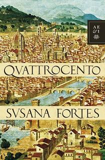 QUATTROCENTO | 9788408074281 | FORTES, SUSANA | Llibreria L'Illa - Llibreria Online de Mollet - Comprar llibres online