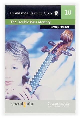 THE DOUBLE BASS MYSTERY | 9788466108287 | HARMER, JEREMY | Llibreria L'Illa - Llibreria Online de Mollet - Comprar llibres online