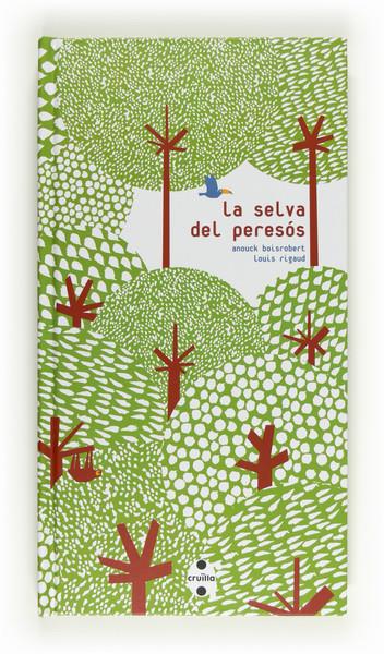 SELVA DEL PERESOS, LA | 9788466130059 | STRADY, SOPHIE | Llibreria L'Illa - Llibreria Online de Mollet - Comprar llibres online