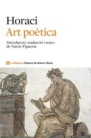 ART POETICA I EPISTOLES LITERARIES | 9788482645896 | HORACI | Llibreria L'Illa - Llibreria Online de Mollet - Comprar llibres online