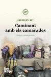 CAMINANT AMB ELS CAMARADES | 9788416855537 | ROY, ARUNDHATI | Llibreria L'Illa - Llibreria Online de Mollet - Comprar llibres online