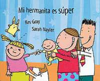 MI HERMANITA ES SUPER | 9788484881254 | GRAY, KES | Llibreria L'Illa - Llibreria Online de Mollet - Comprar llibres online