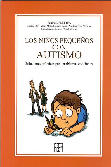 NIÑOS PEQUEÑOS CON AUTISMO, LOS | 9788478696734 | DELETREA | Llibreria L'Illa - Llibreria Online de Mollet - Comprar llibres online