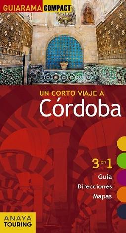 CÓRDOBA | 9788499358345 | SOLANO PÉREZ-LILA, FRANCISCO DE/ARJONA MOLINA, RAFAEL | Llibreria L'Illa - Llibreria Online de Mollet - Comprar llibres online