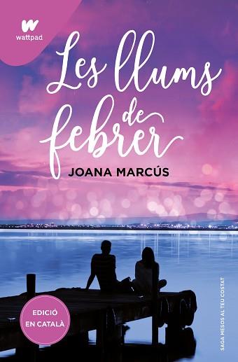 LLUMS DE FEBRER, LES | 9788419421128 | MARCÚS, JOANA | Llibreria L'Illa - Llibreria Online de Mollet - Comprar llibres online