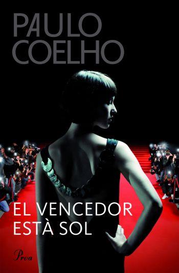 VENCEDOR ESTÀ SOL, EL | 9788484376163 | COELHO, PAULO | Llibreria L'Illa - Llibreria Online de Mollet - Comprar llibres online