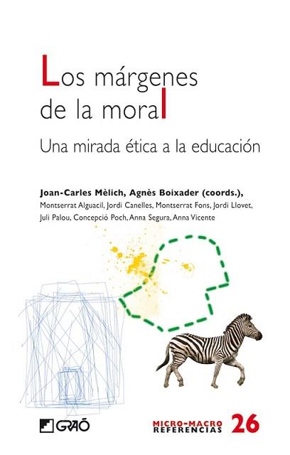 MARGENES DE LA MORAL, LOS | 9788478279098 | MELICH,J.C./ BOUXADER,A. (COORD.) | Llibreria L'Illa - Llibreria Online de Mollet - Comprar llibres online