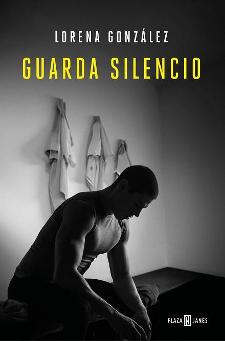 GUARDA SILENCIO | 9788401030895 | GONZÁLEZ, LORENA | Llibreria L'Illa - Llibreria Online de Mollet - Comprar llibres online