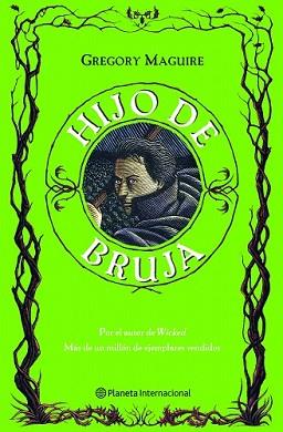 HIJO DE BRUJA | 9788408081999 | MAGUIRE, GREGORY | Llibreria L'Illa - Llibreria Online de Mollet - Comprar llibres online