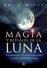 MAGIA Y RITUALES DE LA LUNA | 9788496111806 | MCCOY, EDAIN | Llibreria L'Illa - Llibreria Online de Mollet - Comprar llibres online