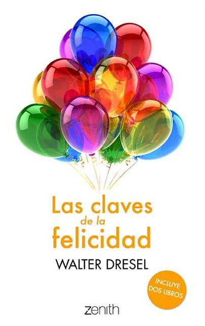 CLAVES DE LA FELICIDAD, LAS | 9788408013761 | DRESEL, WALTER | Llibreria L'Illa - Llibreria Online de Mollet - Comprar llibres online